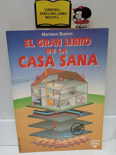 El Gran Libro De La Casa Sana - Mariano Bueno - Nueva Era 