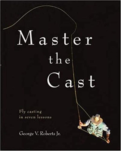 Libro Master The Cast - George V Roberts Jr