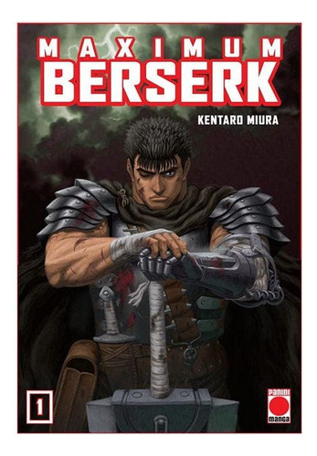 Libro Berserk Maximum 1 - Edición De Lujo - Kentaro Miura