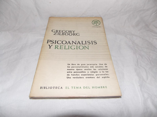 Psicoanálisis Y Religión - Gregory Zilboorg - Troquel