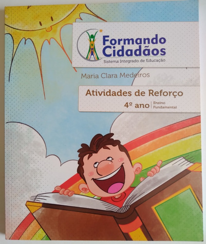 Formando Cidadãos - Atividades De Reforço - 4º Ano - Ensino Fundamental I - Livro Do Aluno