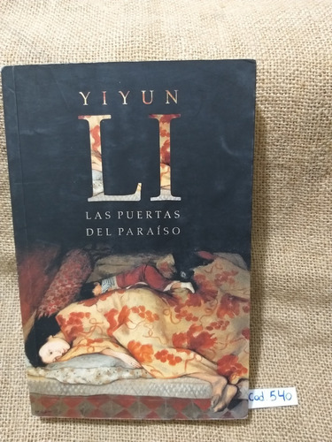 Yiyun Li / Las Puertas Del Paraíso