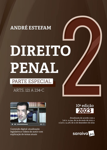 Direito Penal - Parte Especial (arts 121 A 234-b) - Vol 2 - 10ª Edição 2023, De Saraiva Jur André Estefam. Editora Saraiva Jur, Capa Mole, Edição 10 Em Português, 2023