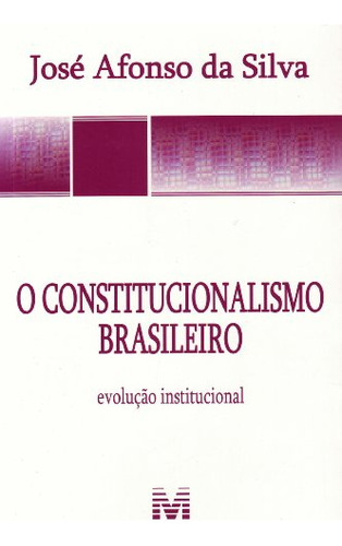 Libro Constitucionalismo Brasileiro O 11 De Silva Jose Afons