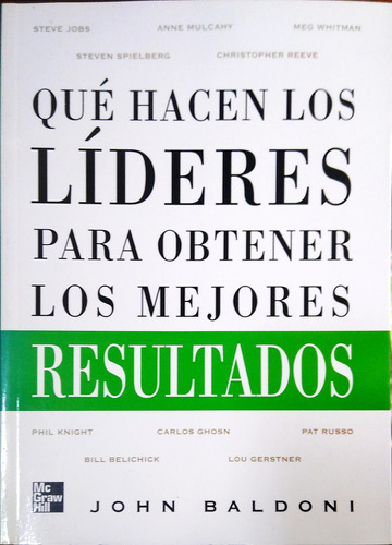 Libro Que Hacen Los Líderes Para Obtener Mejores Resultados 