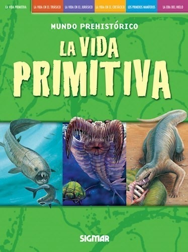 Libro La Vida Primitiva De Mundo Prehistorico