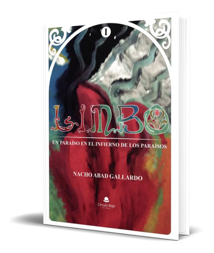 Libro Limbo [ Nacho Abad Gallardo ] Original