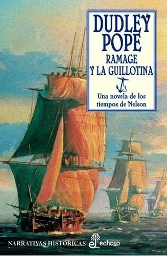 Ramage Y La Guillotina - Dudley Pope