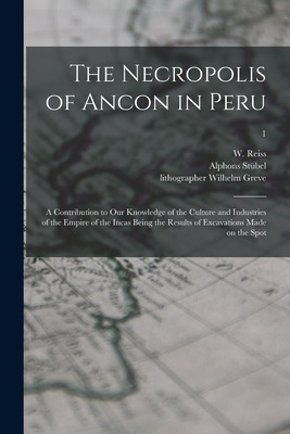 Libro The Necropolis Of Ancon In Peru: A Contribution To ...