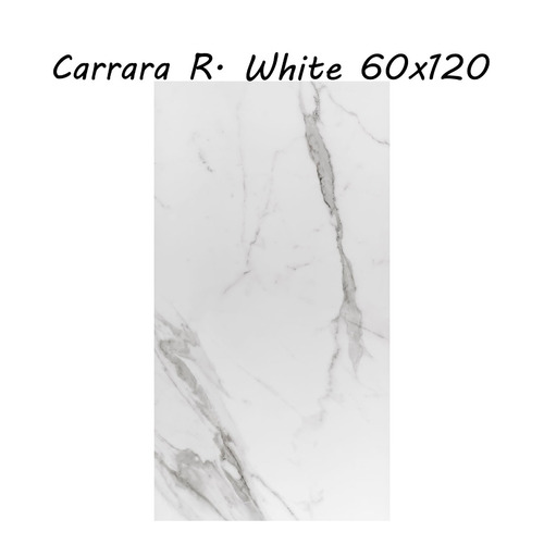 Porcellanato Carrara R. White 60x120 Rectf. 1ra Calidad
