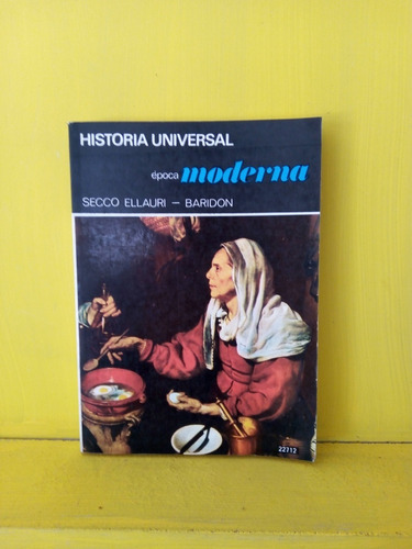 Historia Universal. Época Moderna.  Ellauri. Kapelusz