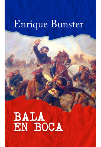 Bala En Boca, De Bunster; Enrique. Editorial Minc, Tapa Blanda, Edición 1 En Español, 2023