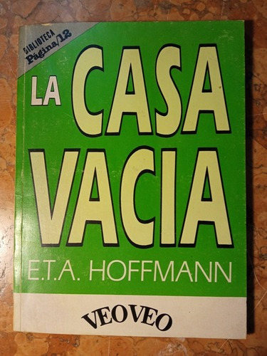 La Casa Vacia - E. T. A. Hoffmann