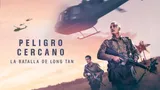 Peligro cercano: La batalla de Long Tan