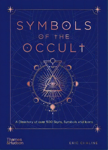 Symbols Of The Occult, De Eric Chaline. Editorial Thames & Hudson Ltd, Tapa Dura En Inglés