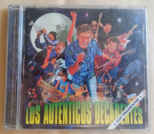 Cd Los Autenticos Decadentes - Hoy Trasnoche - Usado 