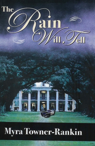 Libro:  The Rain Will Tell