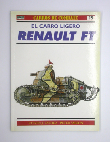 El Carro Ligero Renault Ft - Osprey Military
