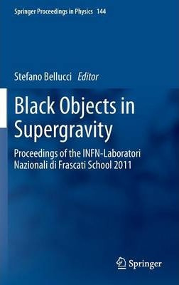 Libro Black Objects In Supergravity : Proceedings Of The ...