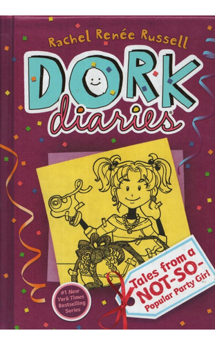 Dork Diaries 2: Tales From A Not Do Popular Party Girl, de Russell, Rachel Renée. Editorial Simon & Schuster, tapa dura en inglés internacional, 2010