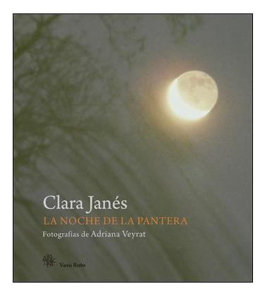 Noche De La Pantera, La - Clara Janes