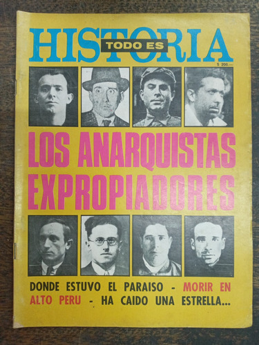 Todo Es Historia Nº 33 * Enero 1970 * Los Anarquistas *