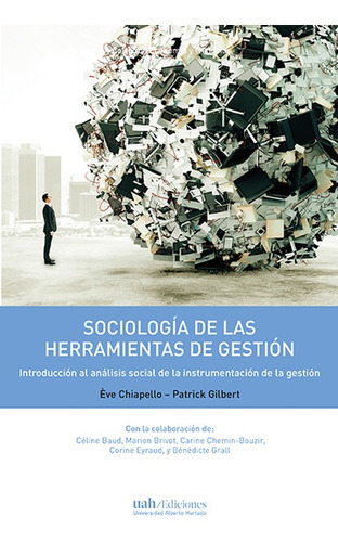 Sociologia De Las Herramientas De Gestion Introduccion Al An