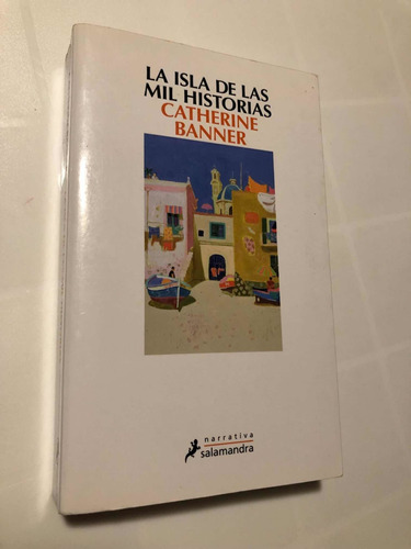 Libro La Isla De Las Mil Historias - Catherine Banner 