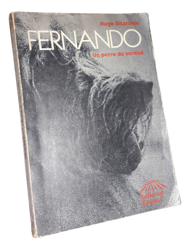 Fernando / Un Perro De Verdad - Hugo Ditaranto