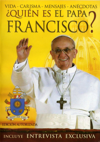 Quién Es El Papa Francisco? / Dvd Original