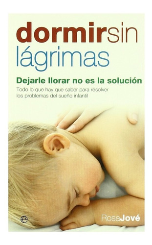 Libro Dormir Sin Lagrimas - Jove, Rosa