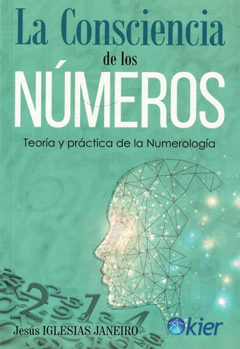 Consciencia De Los Numeros, La - Iglesias Janeiro