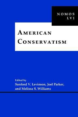 Libro American Conservatism : Nomos Lvi - Sanford V. Levi...