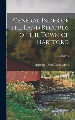 Libro General Index Of The Land Records Of The Town Of Ha...