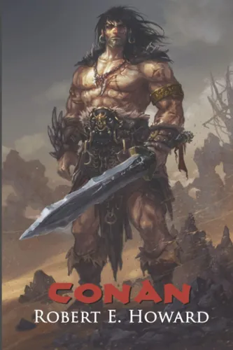 Libro: Conan: Reaver, Mercenary, Conqueror, King, Cimmerian: