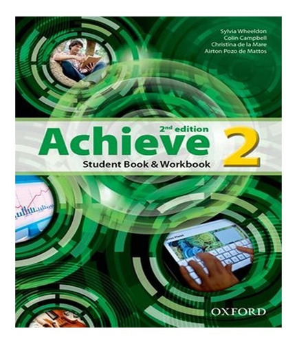 ACHIEVE 2   STUDENT BOOK / WORKBOOK   02 ED, de Mattos, Airton Pozo De. Editora OXFORD, capa mole em inglês