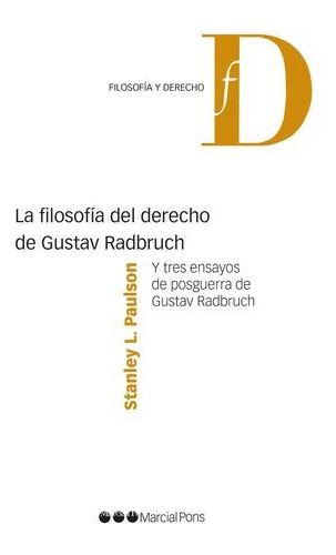 Libro Filosofía Del Derecho De Gustav Radbruch, La