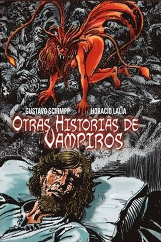 Deux Books Otras Historias De Vampiros Schimpp/ Lalia Nuevo!