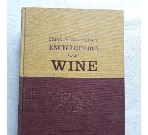 Encyclopedia Of Wine - Enciclopedia Del Vino - Schoonmaker´s