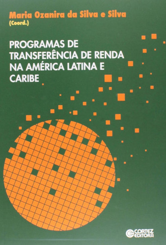 Libro Programas De Transferencia De Renda Na America Latin