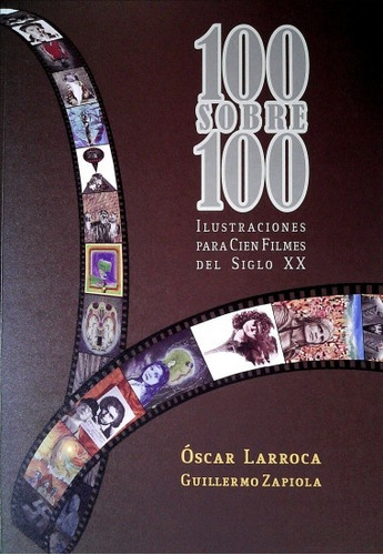 100 Sobre 100, De Larroca Zapiola. Editorial Ediciones De La Plaza, Tapa Blanda, Edición 1 En Español