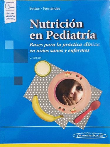 Setton Nutrición En Pediatría 2ed Envíos A T/país