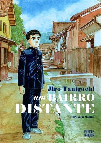 Um Bairro Distante (volume Unico) - 1ªed.(2022), De Jiro Taniguchi. Editora Pipoca&nanquim, Capa Dura, Edição 1 Em Português, 2022