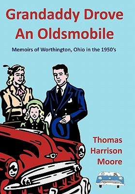 Libro Grandaddy Drove An Oldsmobile: Memoirs Of Worthingt...