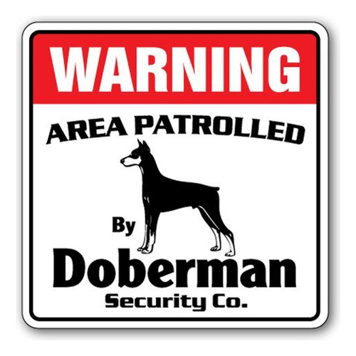 [signjoker] Area De Letreros De Seguridad Doberman Patrulla