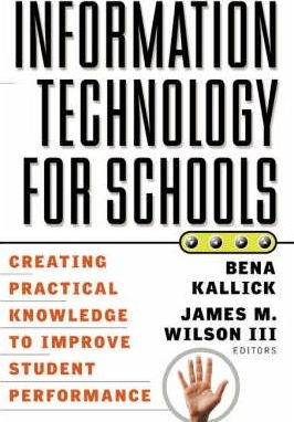 Libro Information Technology For Schools - Bena Kallick