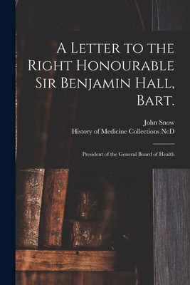 Libro A Letter To The Right Honourable Sir Benjamin Hall,...