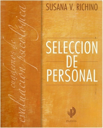 Seleccion De Personal (2a Ed.ampliada) - Richino - Paidos