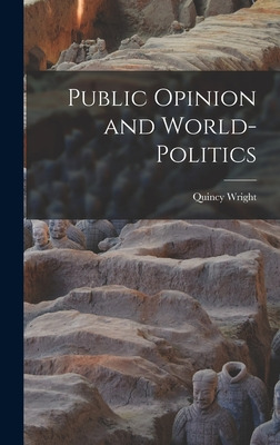 Libro Public Opinion And World-politics - Wright, Quincy ...