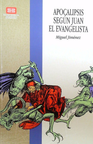 Apocalipsis Segun Juan El Evangelista - Miguel Jimenez